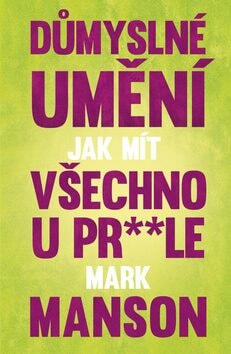 Důmyslné umění, jak mít všechno u pr* * le: Product review